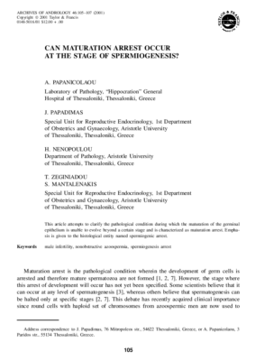 CAN MATURATION ARREST OCCURAT    THE STAGE OF SPERMIOGENESIS?